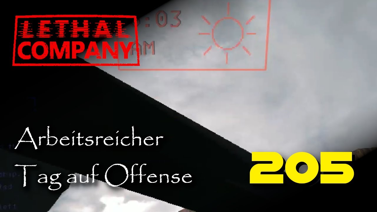 Ein arbeitsreicher Tag auf Offense | Lethal Company | Ep. 205