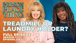 Ep 134. Treadmill or Laundry Holder? | Person Place or Thing Game Show with Melissa Peterman