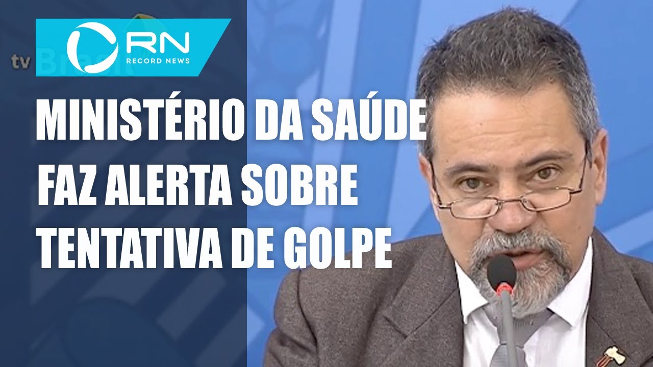 Ministério da saúde faz alerta sobre tentativa de golpe
