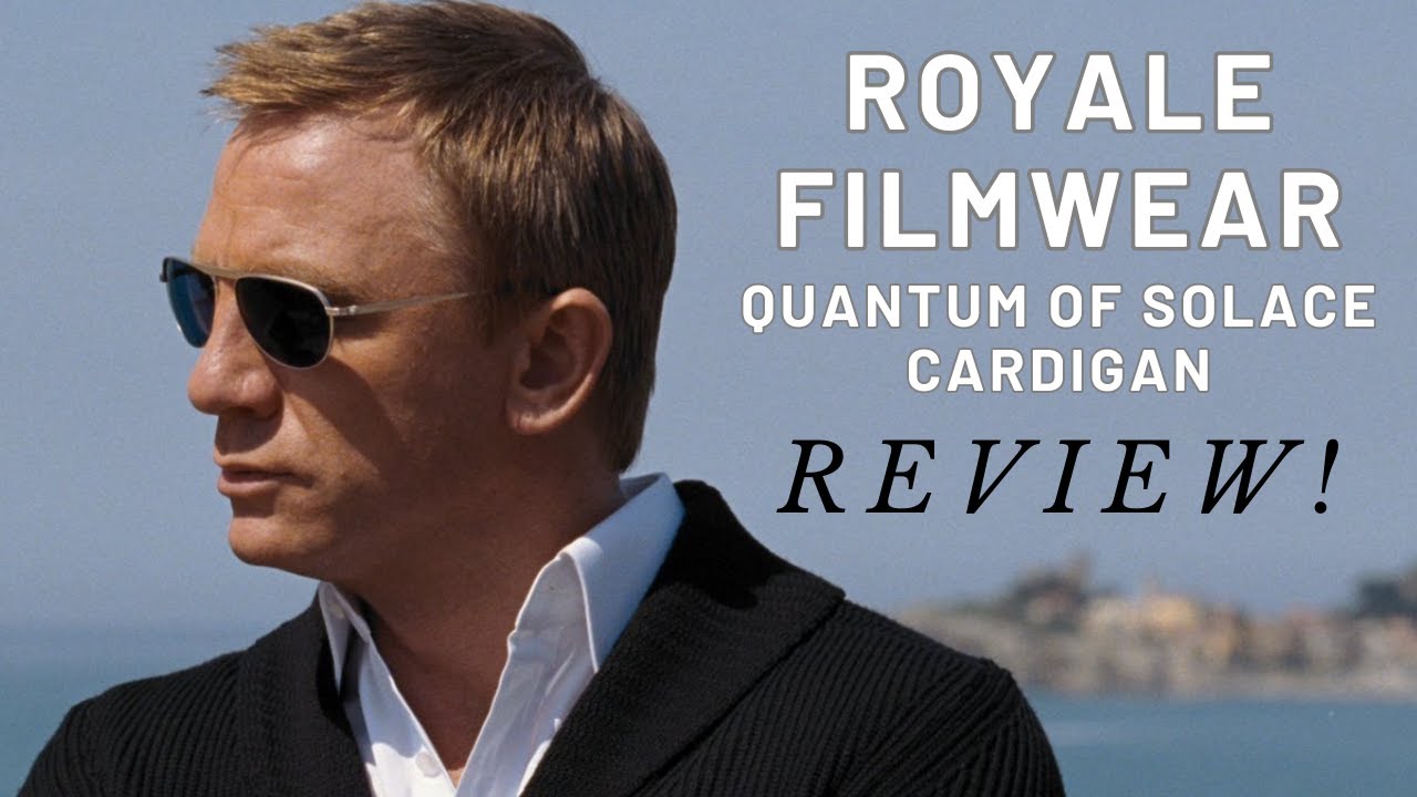 Royale Filmwear  Quantum of Solace Cardigan Review! 