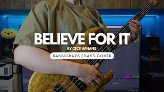 Believe For It (Live) | Cece Winans | Bass Cover (4K)