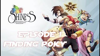 Shiness: The Lightning Kingdom - Episode 1 Finding Poky
