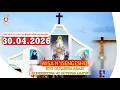 LIVE MISA N ISENGESHO RYO GUSABIRA ABAJE GUHEREKEZWA NO GUTEGWA AMATWI 30 04 2026 
