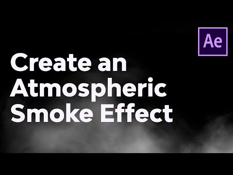 Create an Atmospheric Smoke Effect in Adobe After Effects