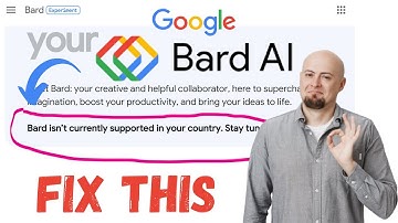 [ FIX ] Google Bard isn’t currently supported in your country  Stay tuned!