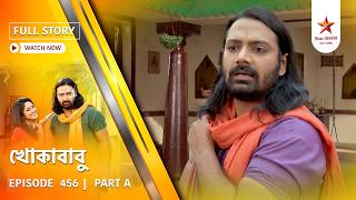 Full Story | Khokababu | Episode 456 | Part A