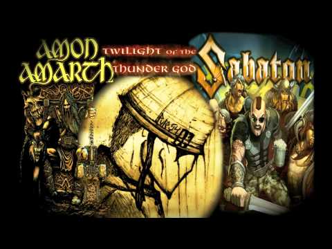 Amon Amarth / Sabaton - Twilight of the Thunder God