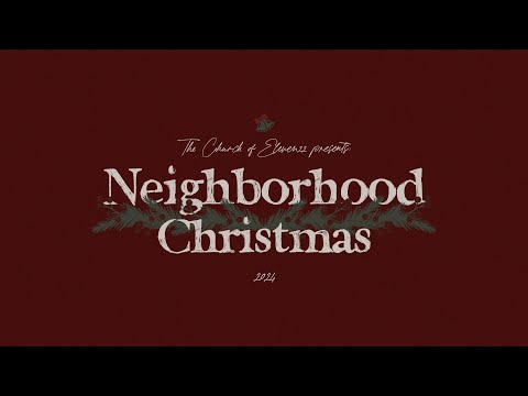 Neighborhood Christmas | Sermon