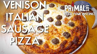 A PAPA MURPHY'S VENISON ITALIAN SAUSAGE PIZZA | PRIMAL EATS