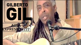 Expresso2222 - Gilberto Gil e Bem Gil [AULA DE VIOLÃO] chords