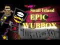 Snail island epic wubbox msm mysingingmonsters epicwubbox viral msm wubbox clubbox