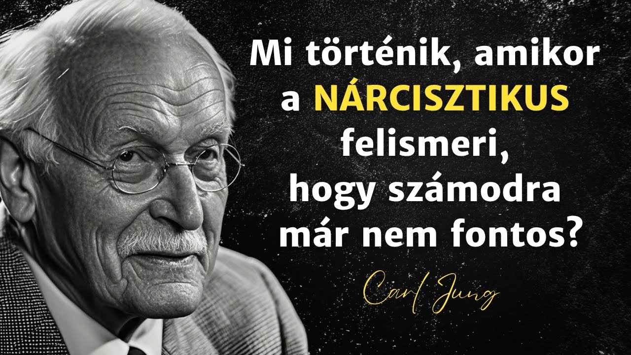 Mi történik, amikor egy NÁRCISZTIKUS felismeri, hogy téged már nem érdekel? - Carl Jung Eredeti