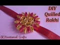 How to make beautiful rakhi at home || DIY Quilled Rakhi ||