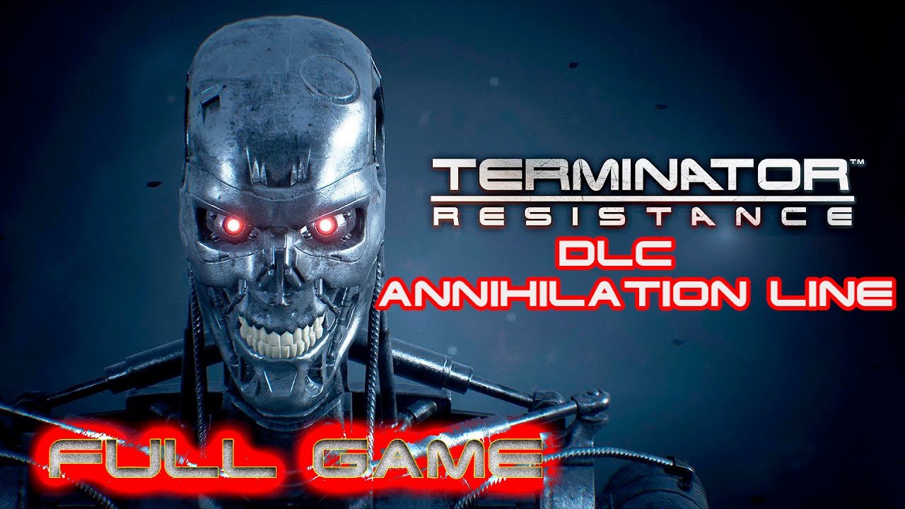 Terminator annihilation line. Линия Терминатора. Terminator Resistance Annihilation line.