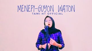 MENEPI - GUYON WATON | COVER BY TAMI HT 