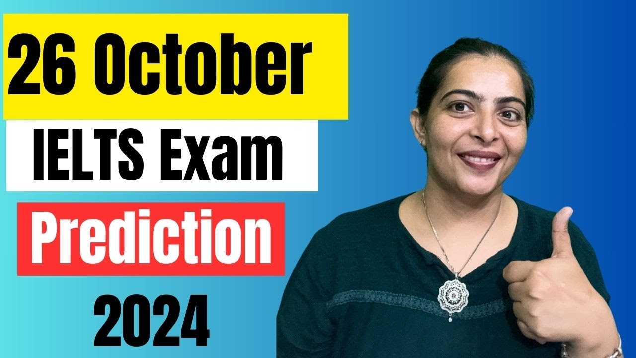 26 October IELTS Exam Prediction 2024 By IELTS Fever - YouTube