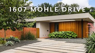 1607 Mohle Drive | Modern Masterpiece on The Cusp of Bryker Woods