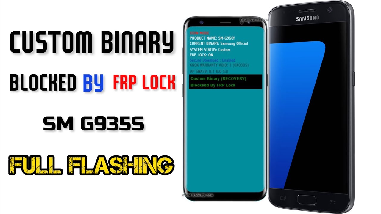 Custom Binary Blocked By Frp Lock Galaxy S7 www.youtube.com