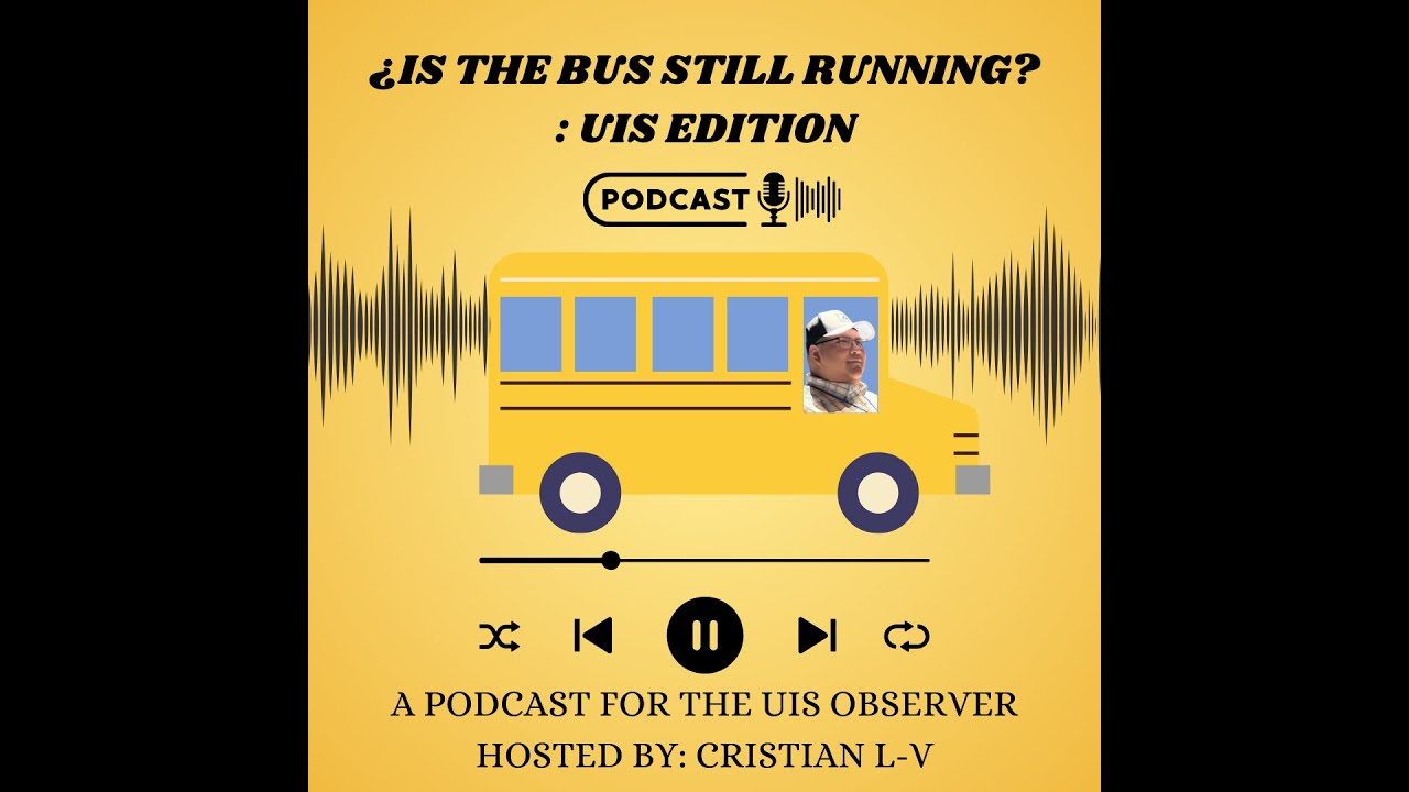 is-the-bus-still-running-uis-edition-episode-1-youtube