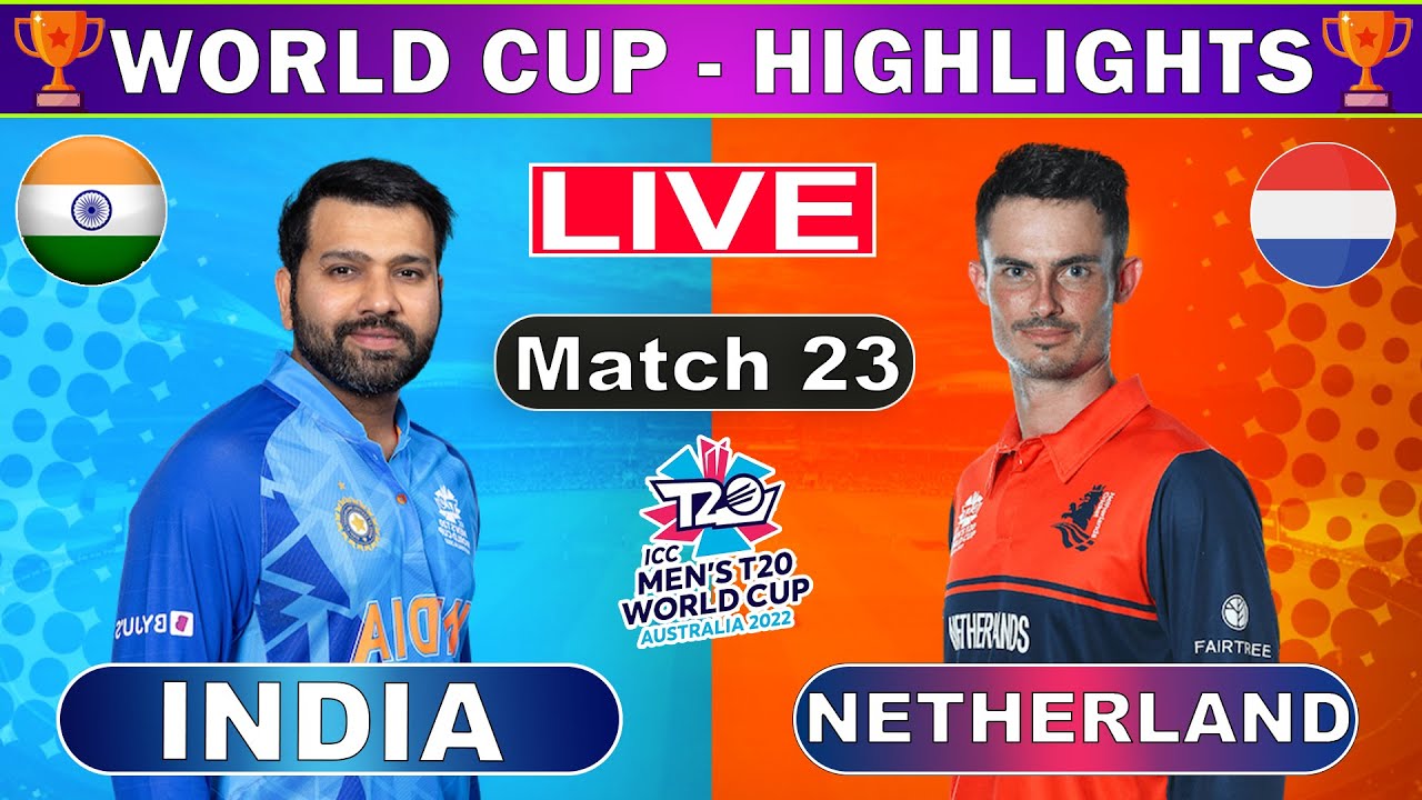 India vs Netherlands T20 World Cup Highlights YouTube