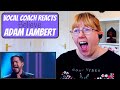 Vocal Coach Reacts to Adam Lambert 'Believe' Cher