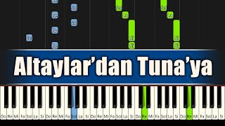 Altaylardan Tunaya - Piyano Düzenlemesi
