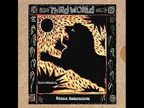 Third World - Uptown Rebel - (Reggae Ambassadors Cd1)