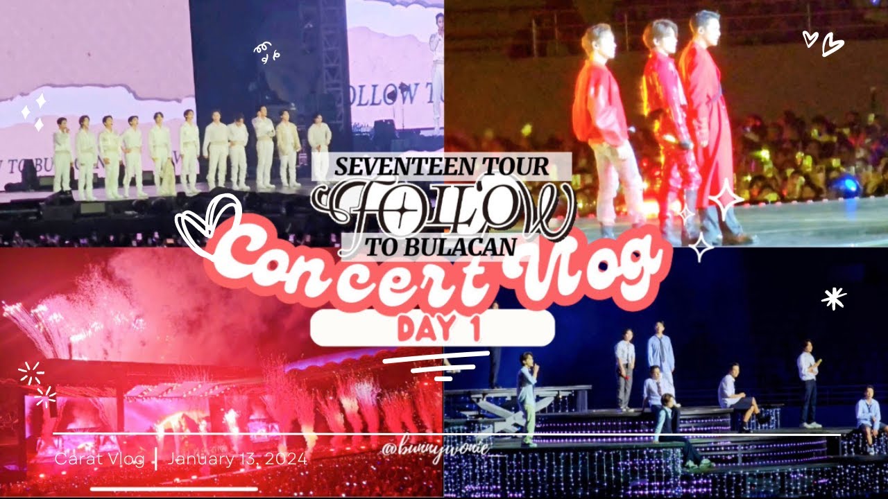 [CARAT VLOG💎] Seventeen Follow Tour in Bulacan Day 1 Full Concert + Samsung S23 Ultra Fancam ₊˚⊹♡