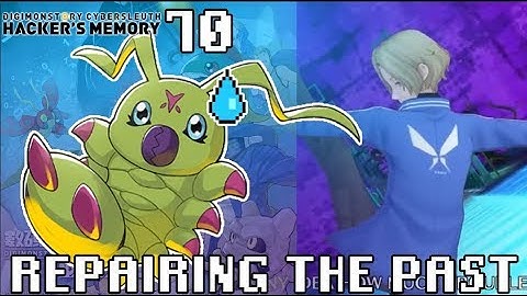 REPAIRING THE PAST | Digimon Story Cyber Sleuth Hacker