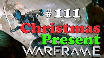 [PC] WARFRAME - PART 111 - GAMEPLAY WALKTHROUGH LET