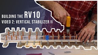 Building the RV10 - Video 2 - Vertical Stabilizer (October 2021)