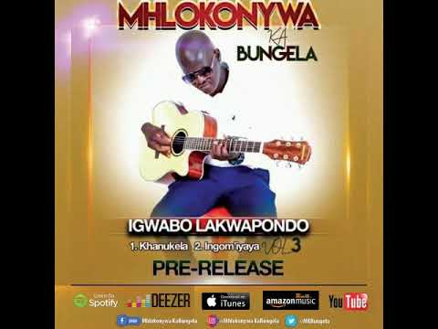 Ingom iyaya by Mhlokonywa kaBungela