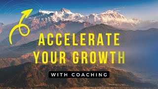 Accelerate your growth with coaching | Enhance performance and behaviour