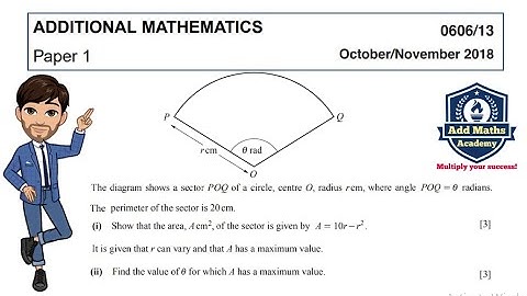 Circular Measure: Sector (0606/13/O/N/18) Q2 #IGCSEAdditionalMathematics