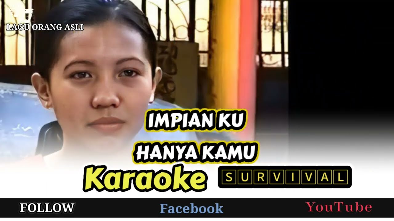 IMPIKAN KU HANYA KAMU (VERSI KARAOKE) - SURVIVAL