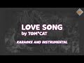 Karaoke and Instrumental - LOVE SONG by Tom*Cat - Hokuto no Ken 2 Ending