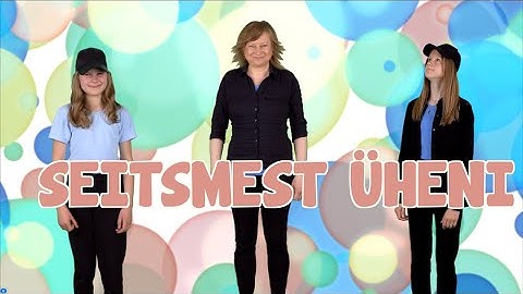SEITSMEST ÜHENI / Lõbus liikumine 🤸‍♀️🤸🤸‍♂️  / Laikrete lastekas