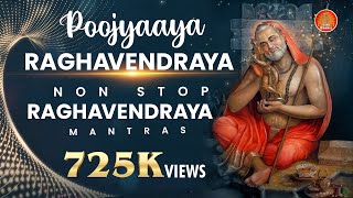 Poojyaaya Raaghavendraaya with Lyrics | Non Stop Raghavendraya Mantra | Devotional Songs
