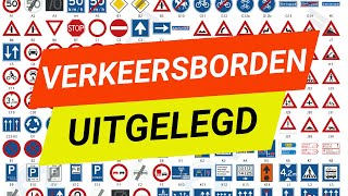 Alle verkeersborden uitgelegd + ezelsbruggetjes (GEGARANDEERD op theorie-examen)