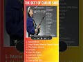 The Best Of Carlos Santana Full Album 2023 Carlos Santana Best Songs Playlist Shorts 