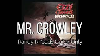 Ozzy Osbourne - Mr. Crowley (Randy Rhoads Guitar Only)