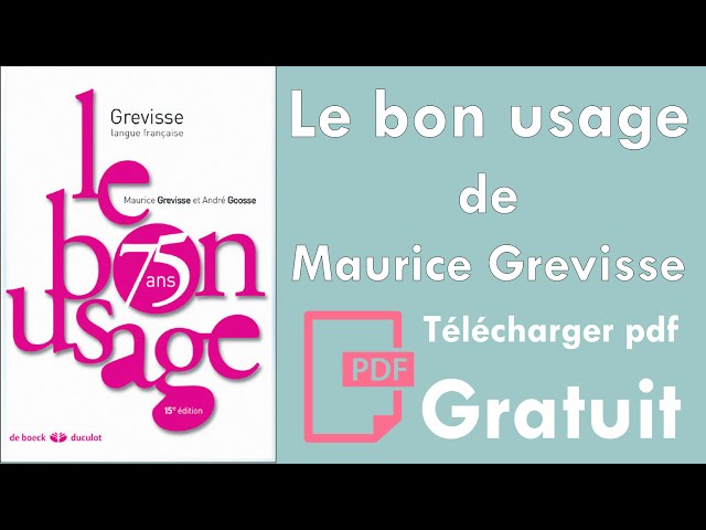 TÉLÉCHARGER GRATUITEMENT BON USAGE MAURICE GREVISSE USAGE TÉLÉCHARGER MAURICE BON GREVISSE GRATUITEMENT