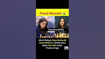 After D Gukesh, Divya Deshmukh beats World No.1 female chess player Hou Yifan at just 19 year of age