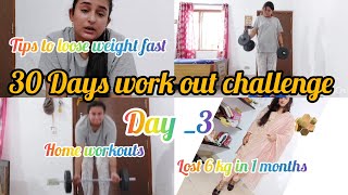 30 Days Weight Loss Challenge Day _3 ? I lost 6 kg in 2 months Home workout ? weightlosstips view