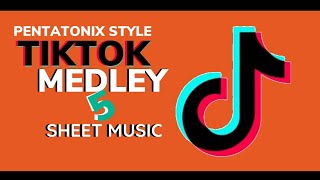 Tiktok Medley Part 5 | Pentatonix Style (acapella sheet music)