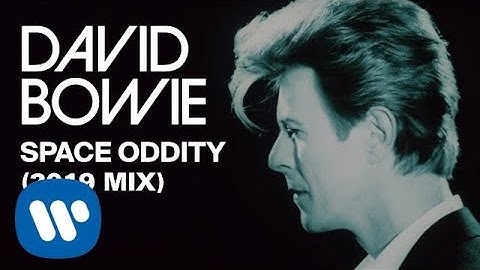 David Bowie - Space Oddity (2019 Mix) [Official Video]