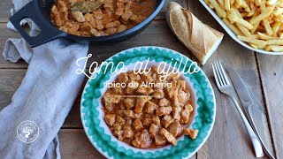 Lomo al ajillo, receta tradicional de Almería