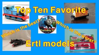 Top 10 favorite Ertl Models