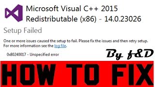 How To Fix Microsoft Visual C 15 Redistributable Setup Failed 0x Unspecified Error Youtube