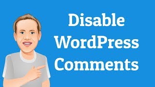 How to Disable WordPress Comments | Beginners Series